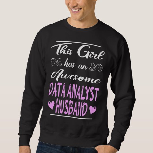 Dit meisje heeft een Geweldige data-analist. Trui (Voorkant)