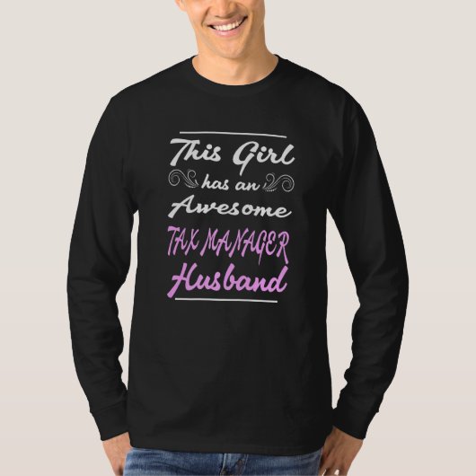 Dit meisje heeft een Geweldige fiscaal manager. T-shirt (Voorkant)