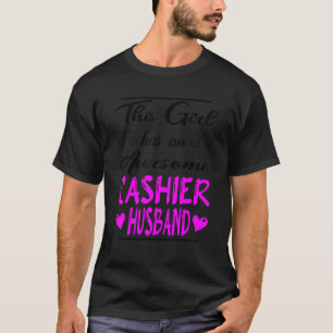 Dit meisje heeft een Geweldige kassier. T-shirt