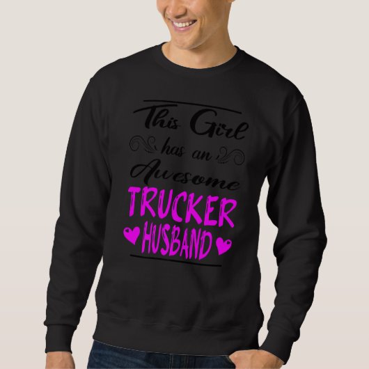 Dit meisje heeft een Geweldige Trucker Husband Trui (Voorkant)