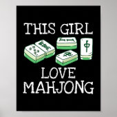 Dit meisje houdt mahjong T-shirt china spel liefhe Poster (Voorkant)