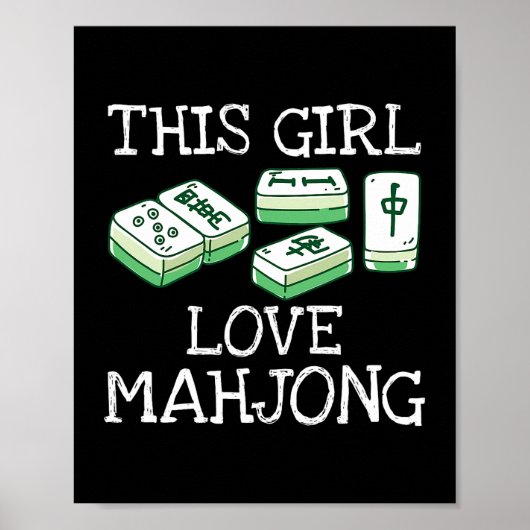 Dit meisje houdt mahjong T-shirt china spel liefhe Poster (Voorkant)