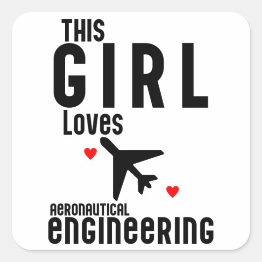 Dit meisje houdt van Aeronautical Engineering Vierkante Sticker (Voorkant)