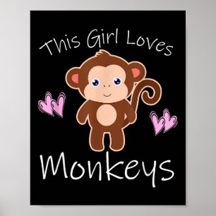 Dit meisje houdt van apen Grappig Quote Schattige Poster