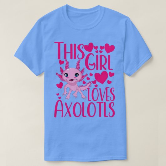 Dit meisje houdt van Axolotl T-shirt (Design voorkant)