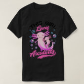 Dit meisje houdt van Axolotlx27s op de lijst met a T-shirt (Design voorkant)