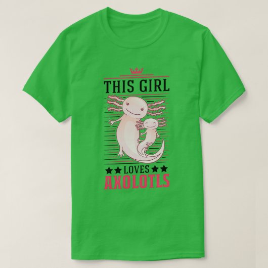 Dit meisje houdt van Axolotlx27s op de lijst T-shirt (Design voorkant)