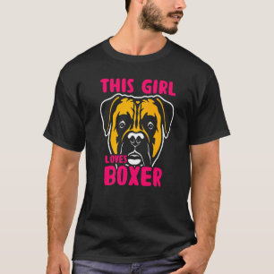 Dit meisje houdt van Boxer Cute Boxer Dog T-shirt