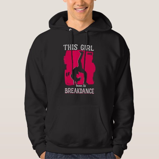 Dit meisje houdt van Breakdance 4 Hoodie (Voorkant)