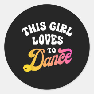 Dit meisje houdt van Dance Funny Danser Gift Ronde Sticker