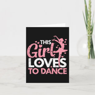 Dit meisje houdt van dansen danser Mannen vrouwen Kaart