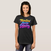 Dit meisje houdt van dansen T-shirt (Voorkant volledig)