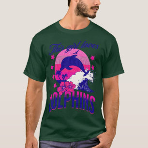 Dit meisje houdt van dolfijnen gewoon een meisje d t-shirt