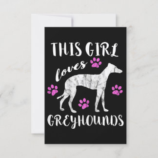 Dit meisje houdt van Greyhounds Italiaanse Greyhou Kaart