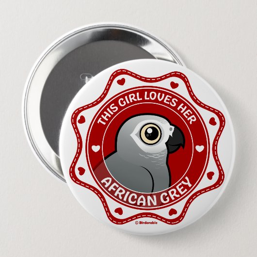 Dit meisje houdt van haar Afrikaanse grijs Ronde Button 4,0 Cm (Voorkant /achterkant)