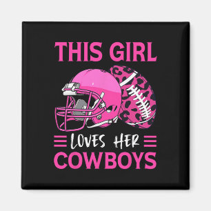 Dit meisje houdt van haar cowboys Football Amerika Magneet