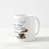 Dit meisje houdt van haar man en haar koffie koffiemok (Voorkant rechts)