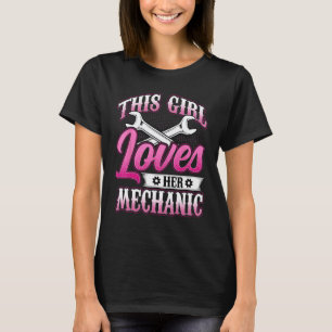 Dit meisje houdt van haar monteur - Machinist Mont T-shirt