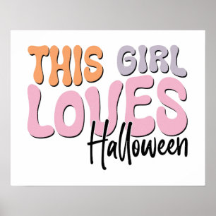 Dit meisje houdt van Halloween Poster