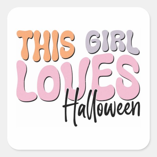 Dit meisje houdt van Halloween Vierkante Sticker (Voorkant)