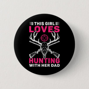 Dit meisje houdt van jagen met haar vader en docht ronde button 5,7 cm