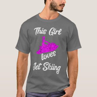 Dit meisje houdt van jetski rijden water jetski bo t-shirt