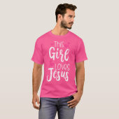Dit meisje houdt van Jezus Gift voor Christelijk t T-shirt (Voorkant volledig)