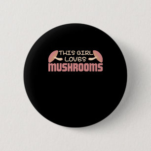 Dit meisje houdt van paddenstoelen ronde button 5,7 cm