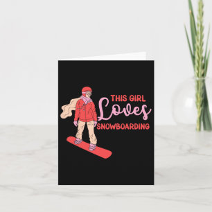 Dit meisje houdt van snowboarden minnaar snowboard kaart
