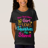 Dit meisje houdt van Squishie en Slime T-shirt (Voorkant)