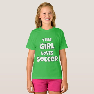 Dit meisje houdt van voetbal t-shirt