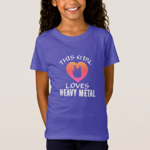 Dit meisje houdt van zware metalen T-shirt voor me