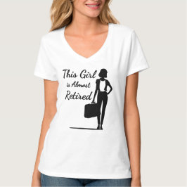 Dit meisje is bijna gepensioneerde grappige pensio t-shirt