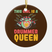 Dit meisje is een drummer koningin keramisch ornament (Voorkant)