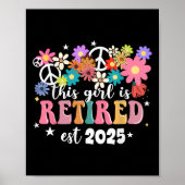 Dit meisje is gepensioneerd 2025 Retro Shirt Flora Poster (Voorkant)