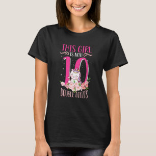 Dit meisje is nu 10 cijfers op de tiende verjaarda t-shirt