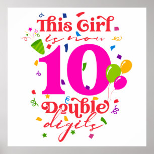 Dit meisje is nu 10 dubbelcijferige 10e T-Shirt Th Poster