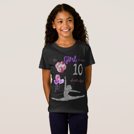 Dit meisje is nu 10 dubbelcijferige gymnastiek t-shirt (Voorkant volledig)