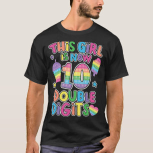 Dit meisje is nu 10 Pop met twee cijfers De tiende T-shirt
