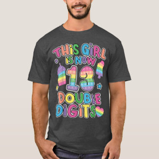 Dit meisje is nu 13 Pop met twee cijfers De 13de g T-shirt
