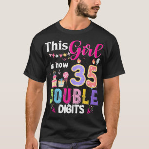 Dit meisje is nu 35 1989 jaar dubbele cijfers gebo t-shirt