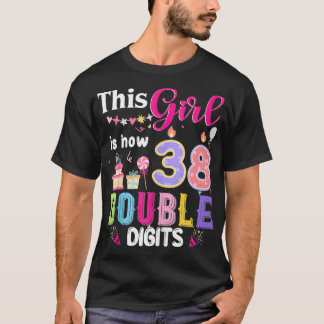 Dit meisje is nu 38 1986 jaar dubbele cijfers gebo t-shirt