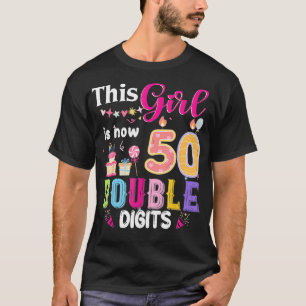 Dit meisje is nu 50 1974 jaar dubbele cijfers gebo t-shirt
