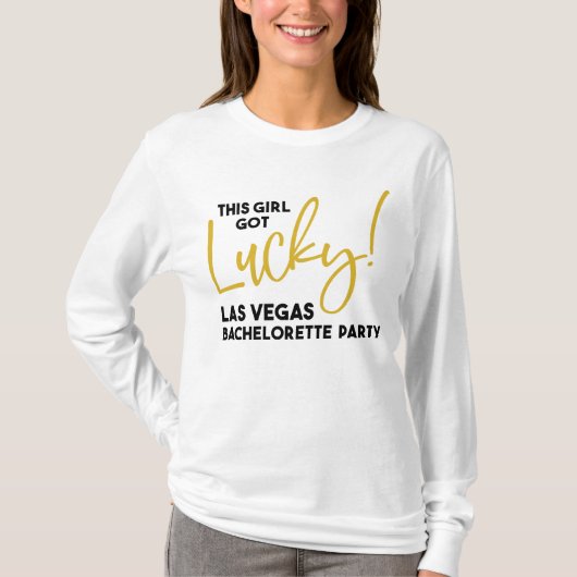 Dit meisje kreeg geluk Las Vegas Bachelorette Part T-shirt (Voorkant)