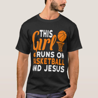 Dit meisje loopt op Basketball en Jezus Graphic T-shirt