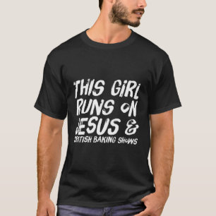 Dit meisje loopt op Jesus en Britse Shows T-shirt