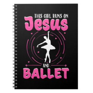 Dit meisje loopt op Jezus en Balletdansen Notitieboek