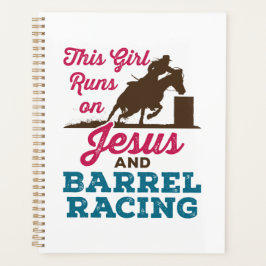 Dit meisje loopt op Jezus en Barrel Racing Planner