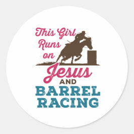 Dit meisje loopt op Jezus en Barrel Racing Ronde Sticker