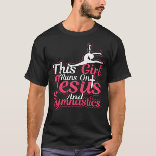 Dit Meisje Loopt Op Jezus En Christelijke Gymnasti T-shirt
